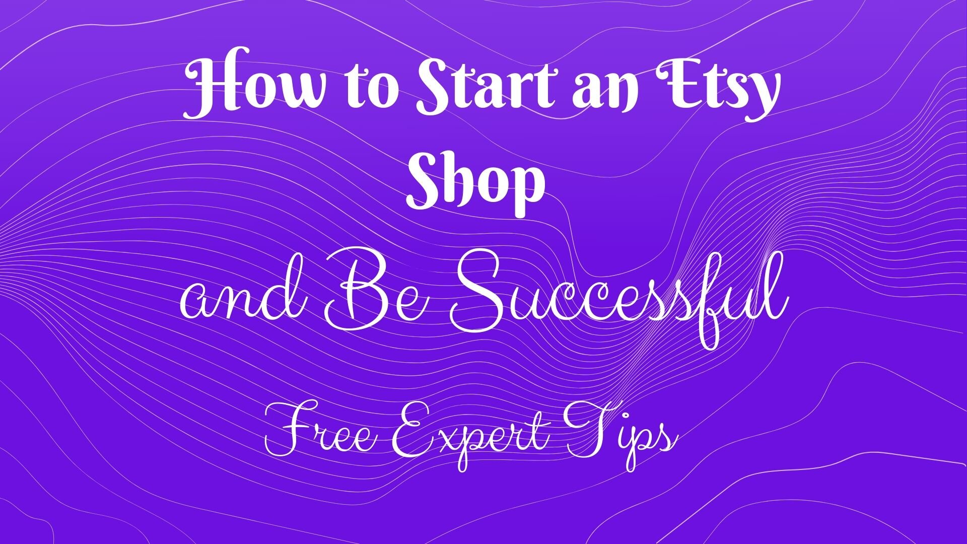Starting an Etsy Shop Checklist and Free Expert Tips