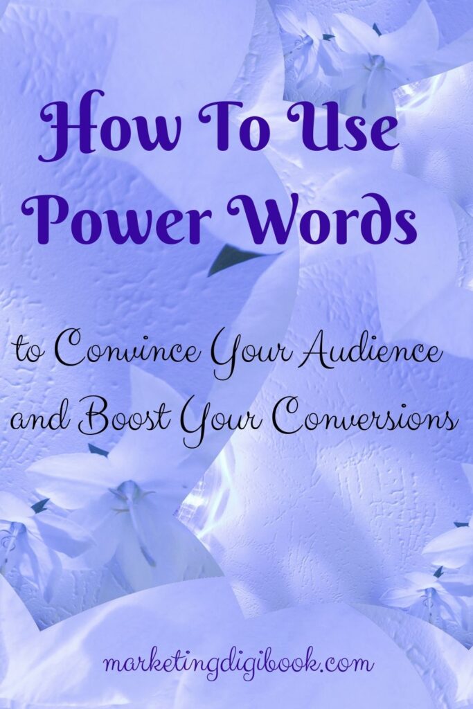 How to use power words to convince Your Audience and Boost Your Conversions power words list #powerwords inspiration power words 2022