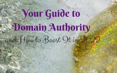 Your Guide to Domain Authority and How to Boost It in 2022