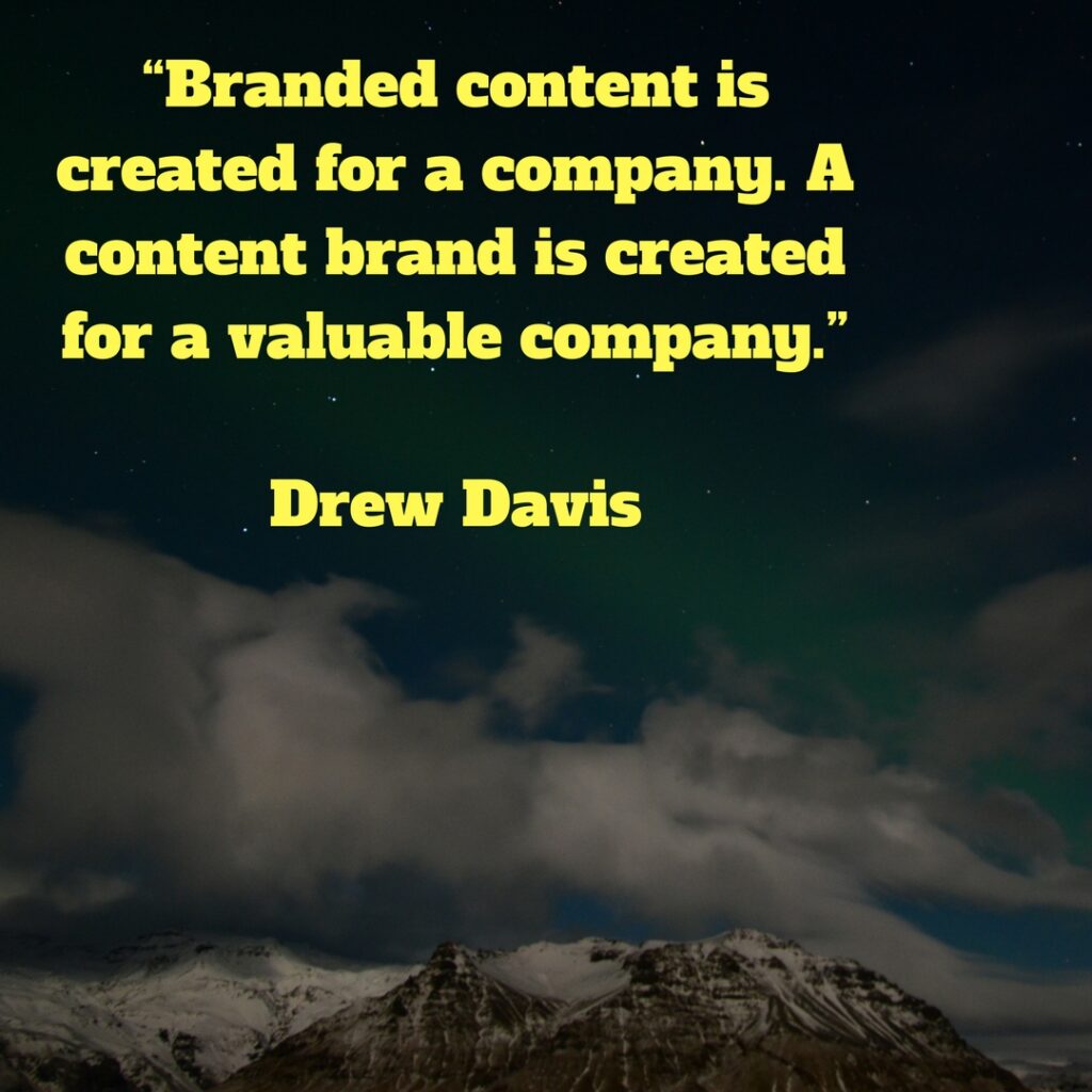 A content brand is created for a valuable company