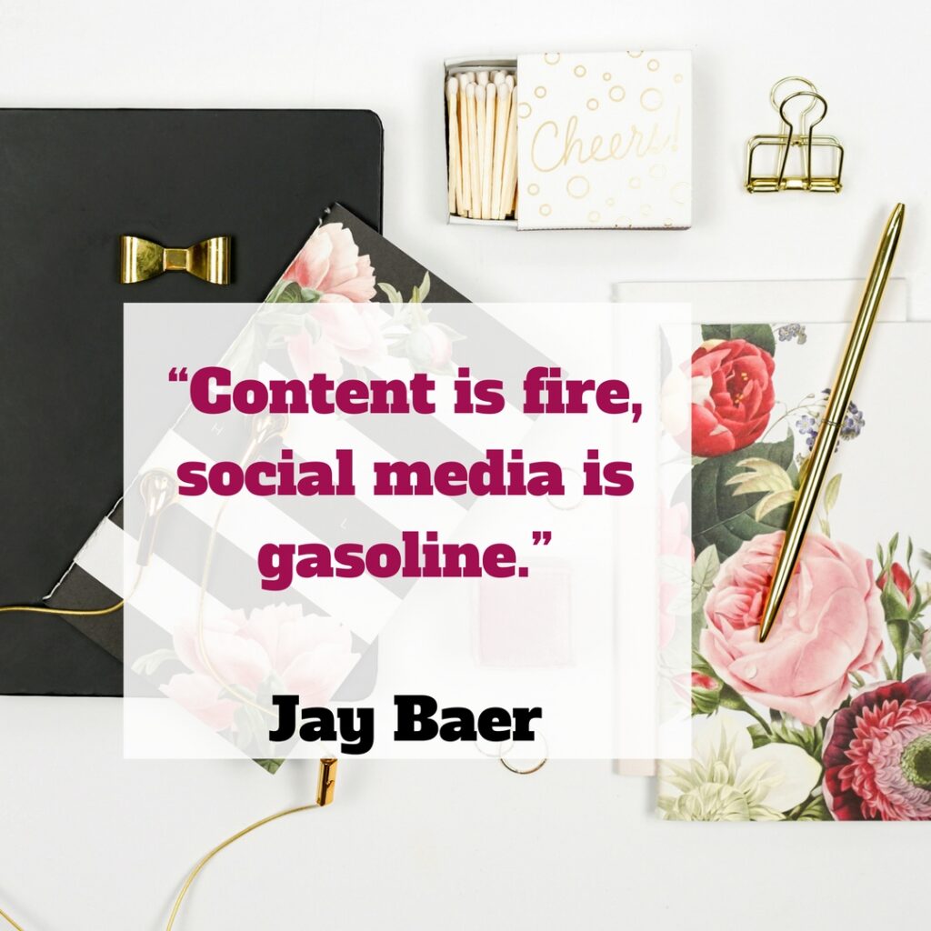 Content is fire, social media is gasoline