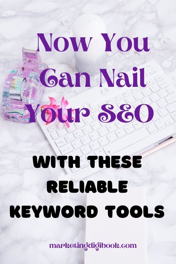 Now You Can Nail Your SEO with These Reliable Keyword Tools  #seotools free seo tools best seo tools top seo tools
