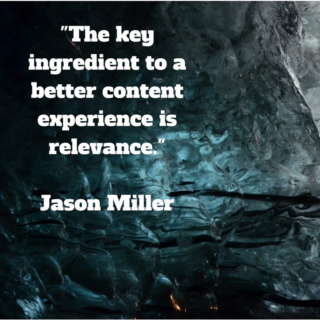 The key ingredient to a better content experience is relevance