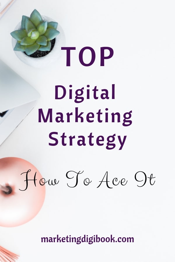 Top Digital Marketing Strategy digital strategy framework digital strategy framework template ideas marketing strategy plan marketing strategy business